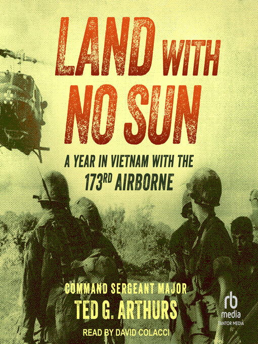 Title details for Land with No Sun by Command Sergeant Major Ted G. Arthurs - Available